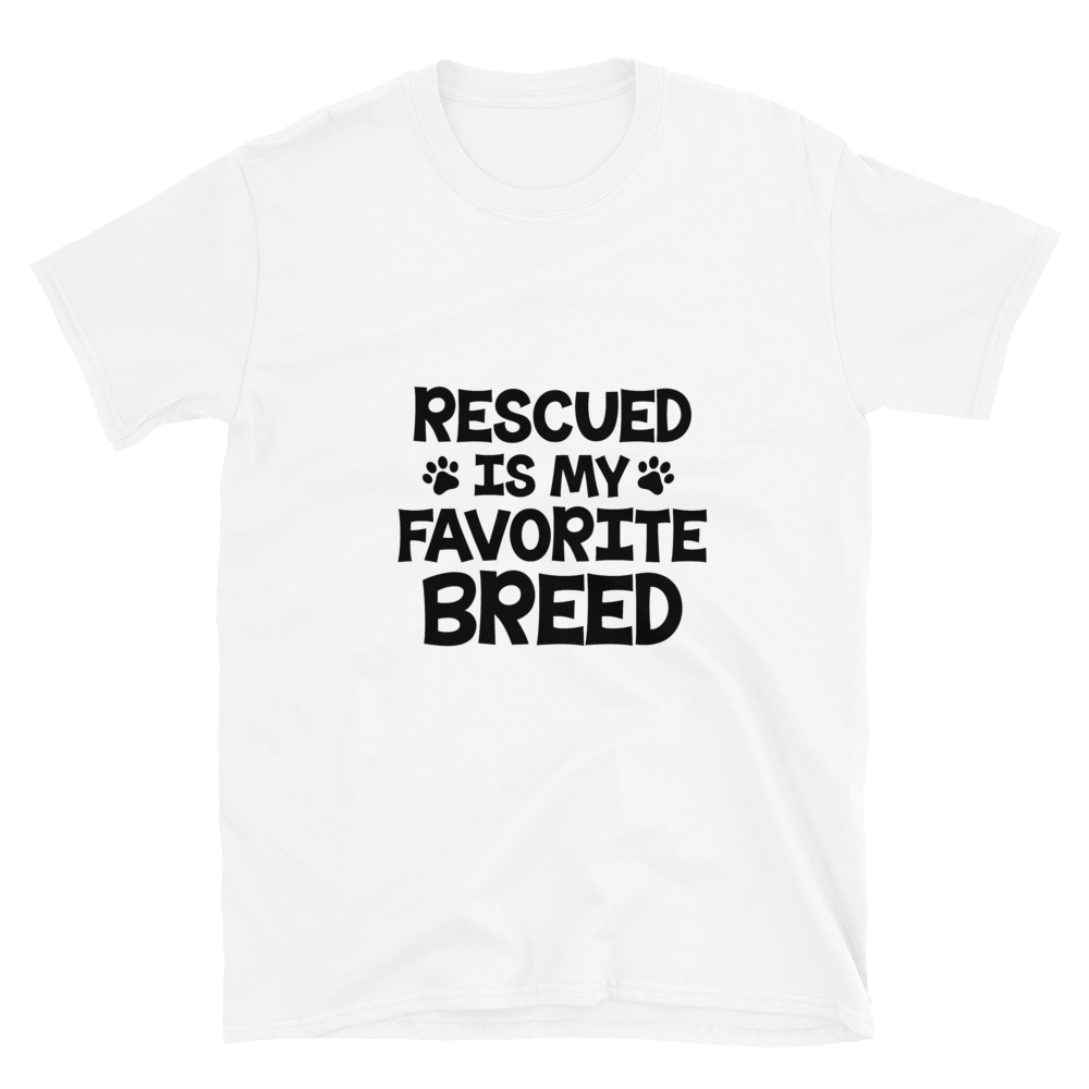 Rescued Is My Favorite Breed